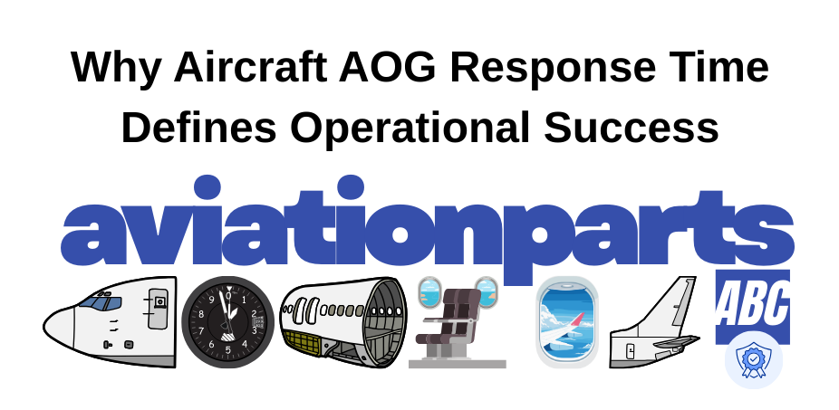 Why Aircraft AOG Response Time Defines Operational Success